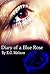 Diary of a Blue Rose