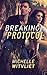 Breaking Protocol by Michelle Witvliet