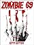 Zombie 69