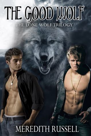 The Good Wolf (The Lone Wolves Trilogy #1)