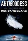 Antigoddess by Kendare Blake