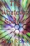 The Whatever Society