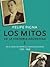 Los mitos de la historia ar...