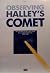 Observing Halley's Comet- The Complete Guide to the Comet from Southern Latitudes, 1985-1986