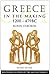 Greece in the Making, 1200-479 B.C.