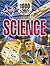 1000 Things You Should Know About Science (1000 Things You Should Know About)