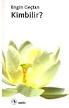 Kimbilir?