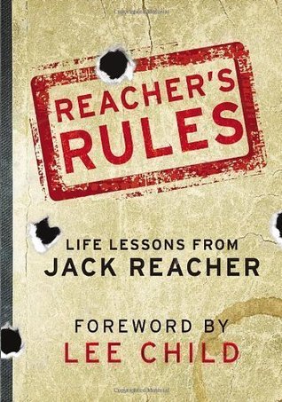Jack Reacher S Rules By Lee Child