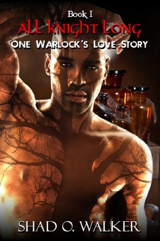 All Knight Long (One Warlock's Love Story #1)