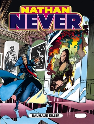 Nathan Never n. 54: Bauhaus killer