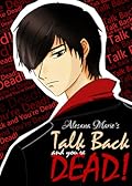 Talk Back and You're Dead!