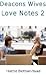 Deacons Wives, Love Notes 2 (Deacons Wives #2)