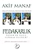 Fedakarlık Nedir ve Nasıl Olunur? by Akif Manaf