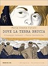 Maria Grazia Cutuli. Dove la terra brucia