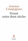 Proust entre deux...