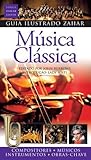 Guia Ilustrado Zahar de Música Clássica
