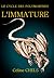 L'immature (Le cycle des Polymorphes, #1)