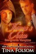 Thomas's Choice (Scanguards Vampires, #8)