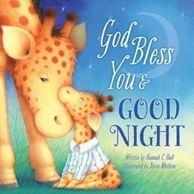 God Bless You and Good Night (A God Bless Book)