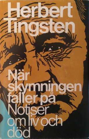När skymningen faller på / Notiser om liv och död