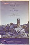The Precincts of Felicity: The Augustinian City of the Oxford Christians