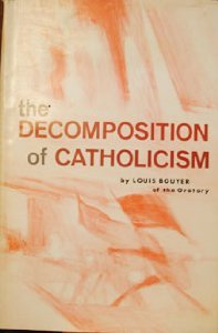 The Decomposition of Catholicism
