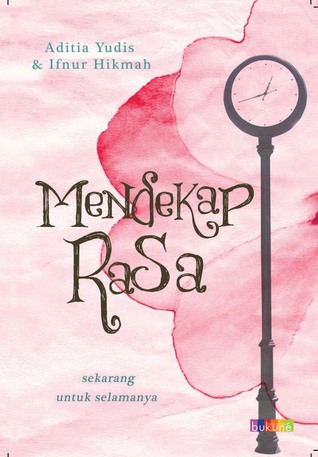 Mendekap Rasa (Paperback)