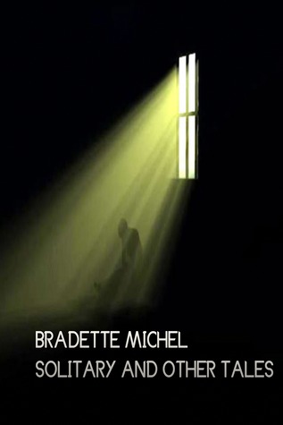 Solitary and Other Tales (Solitary #1)