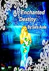 An Enchanted Destiny