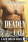 Deadly Call (New Breeds, #2)