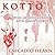 Kotto: Being Japanese Curios, with Sundry Cobwebs