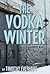 The Vodka Winter