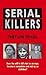 Serial Killers: They Live to Kill
