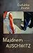 Majdnem Auschwitz