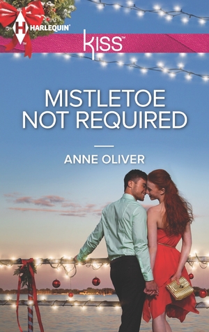 Mistletoe Not Required (Harlequin Kiss)