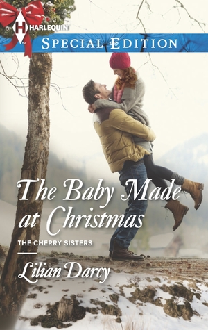 The Baby Made at Christmas (The Cherry Sisters, 2)