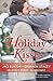 Holiday Kisses: This Time N...