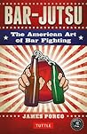 Bar-jutsu: The American Art of Bar Fighting