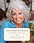 Paula Deen & Friends by Paula H. Deen