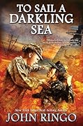 To Sail a Darkling Sea (Black Tide Rising, #2)