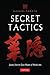 Secret Tactics: Lessons fro...