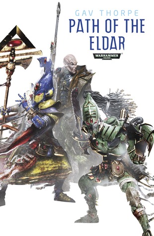 Path of the Eldar Omnibus (Path of the Eldar #1-3)