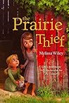 The Prairie Thief