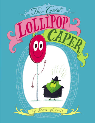 Great Lollipop Caper (Kindle Edition)