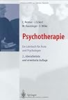 Psychotherapie: Ein Lehrbuch für Ärzte und Psychologen