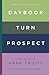 Daybook, Turn, Prospect: Th...