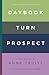 Daybook, Turn, Prospect by Anne Truitt