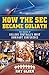 How the SEC Became Goliath by Ray Glier