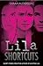 Lila Shortcuts (Lila, #0.5-...