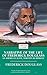 Narrative of the Life of Frederick Douglass by Frederick Douglass